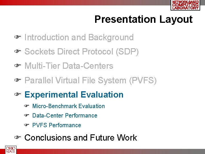 Presentation Layout F Introduction and Background F Sockets Direct Protocol (SDP) F Multi-Tier Data-Centers