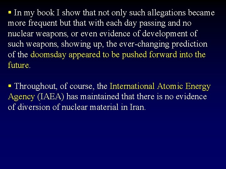§ In my book I show that not only such allegations became more frequent