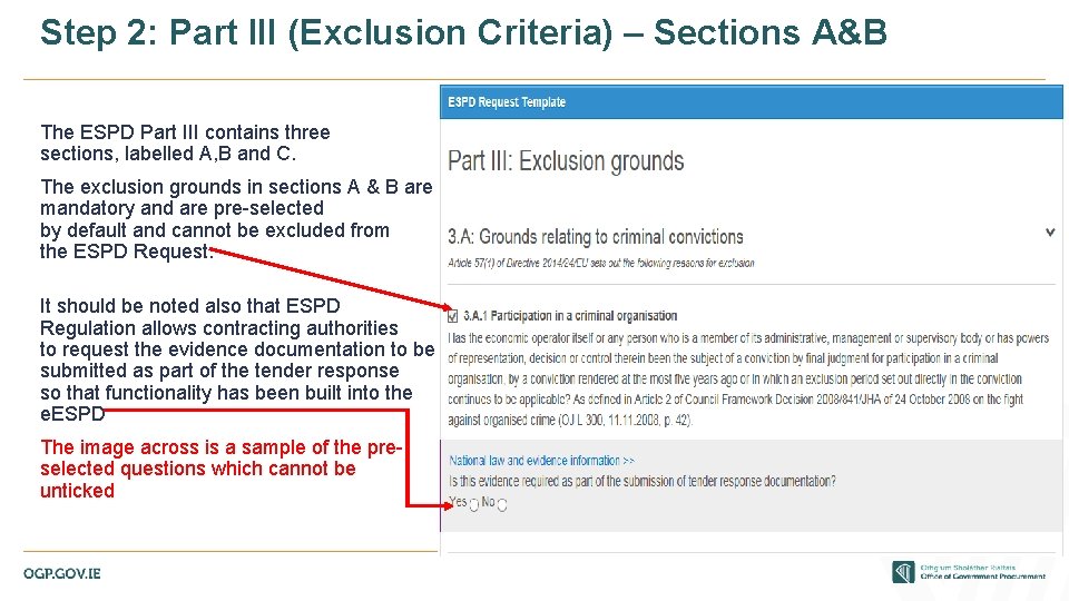 Step 2: Part III (Exclusion Criteria) – Sections A&B The ESPD Part III contains