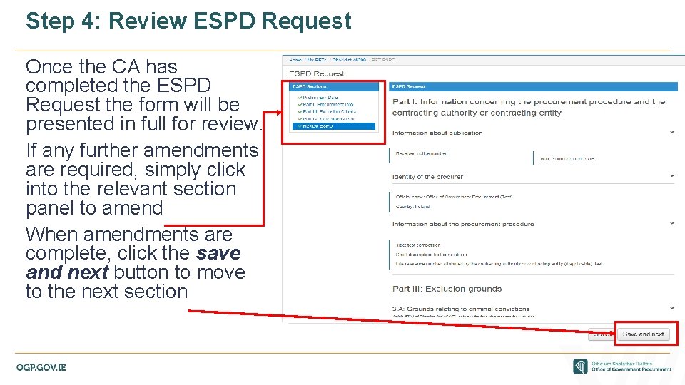 Step 4: Review ESPD Request Once the CA has completed the ESPD Request the