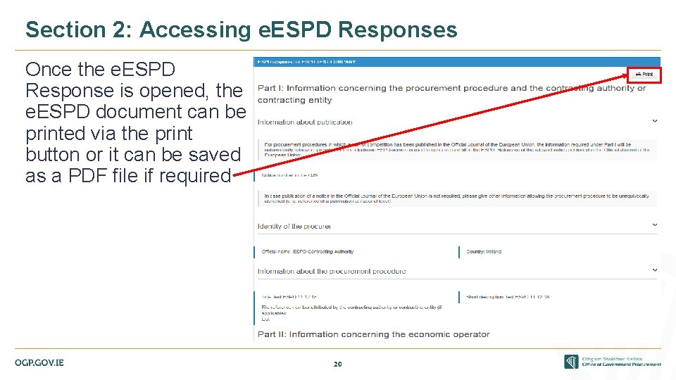 Section 2: Accessing e. ESPD Responses Once the e. ESPD Response is opened, the