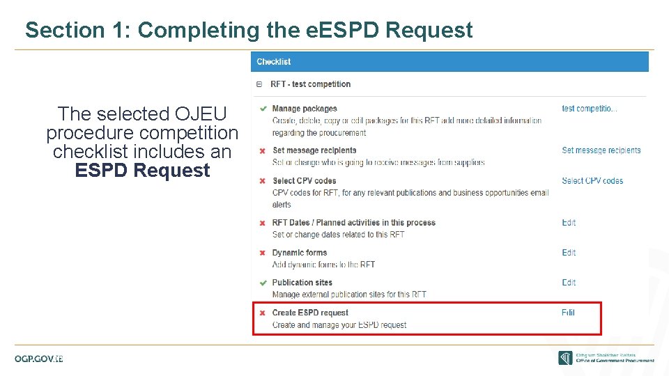 Section 1: Completing the e. ESPD Request The selected OJEU procedure competition checklist includes