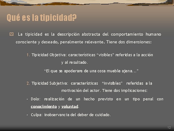Qué es la tipicidad? y La tipicidad es la descripción abstracta del comportamiento humano Qué es la tipicidad? y La tipicidad es la descripción abstracta del comportamiento humano