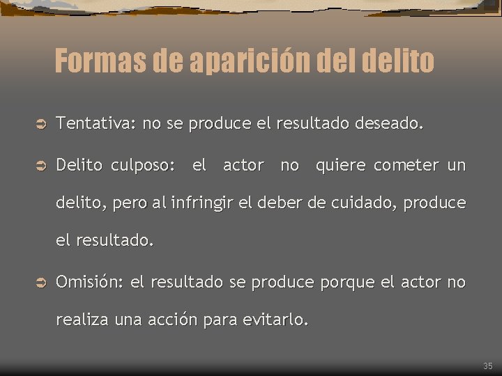 Formas de aparición delito Ü Tentativa: no se produce el resultado deseado. Ü Delito Formas de aparición delito Ü Tentativa: no se produce el resultado deseado. Ü Delito