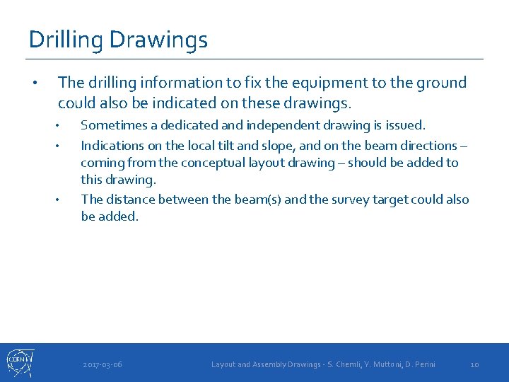 Drilling Drawings • The drilling information to fix the equipment to the ground could