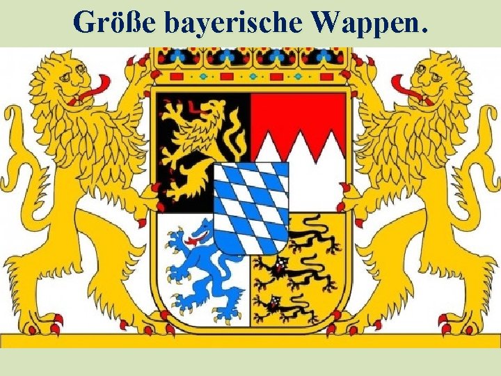Größe bayerische Wappen. 