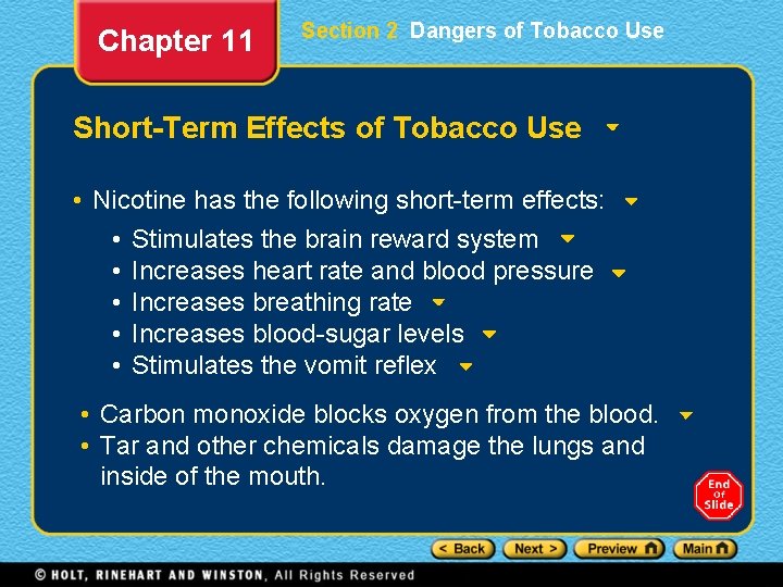 Chapter 11 Section 2 Dangers of Tobacco Use Short-Term Effects of Tobacco Use •