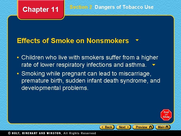 Chapter 11 Section 2 Dangers of Tobacco Use Effects of Smoke on Nonsmokers •