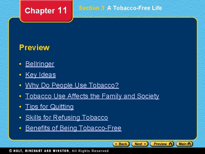 Chapter 11 Section 3 A Tobacco-Free Life Preview • Bellringer • Key Ideas •