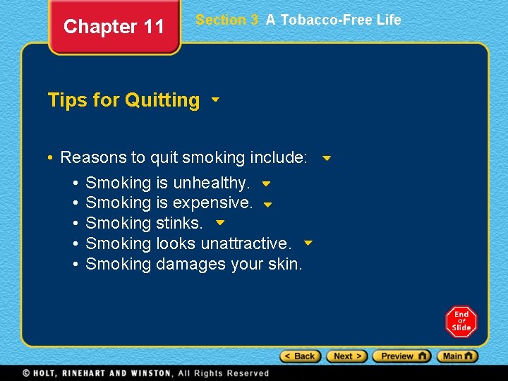 Chapter 11 Section 3 A Tobacco-Free Life Tips for Quitting • Reasons to quit