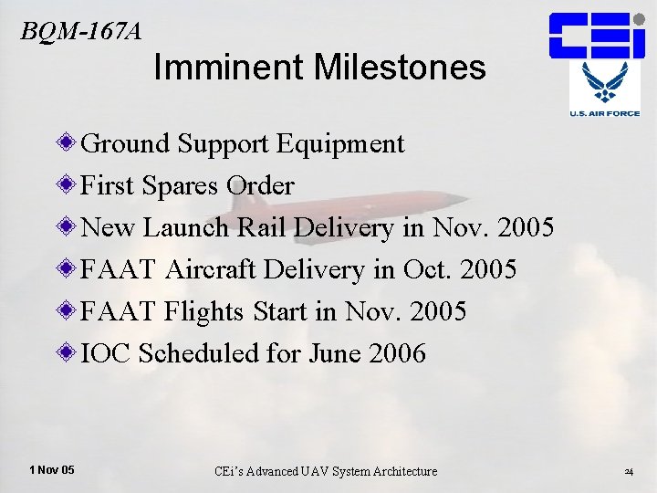 BQM-167 A Imminent Milestones Ground Support Equipment First Spares Order New Launch Rail Delivery