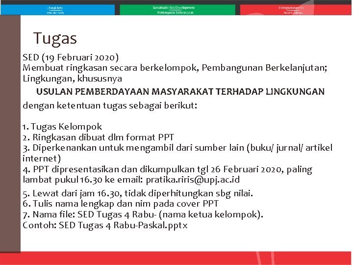 Tugas SED (19 Februari 2020) Membuat ringkasan secara berkelompok, Pembangunan Berkelanjutan; Lingkungan, khususnya USULAN