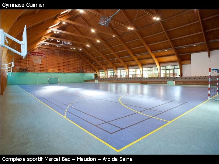 Gymnase Guimier Complexe sportif Marcel Bec – Meudon – Arc de Seine 