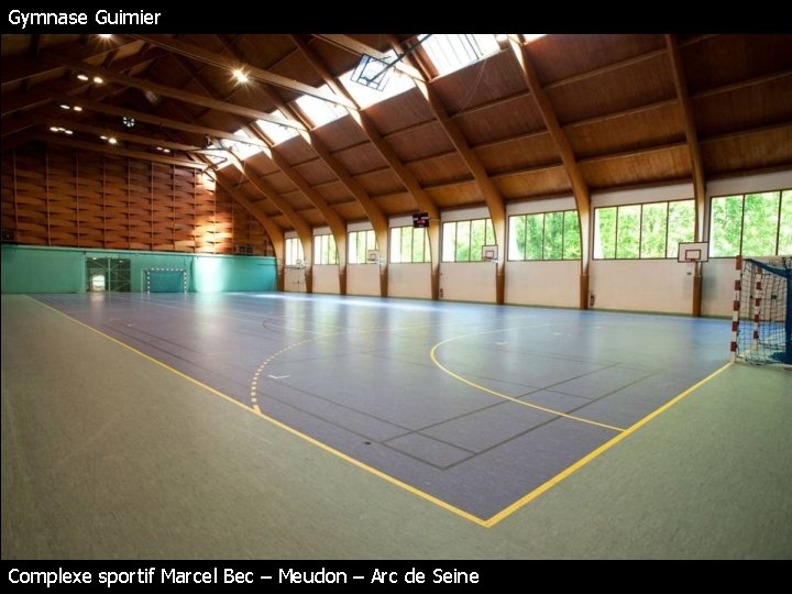 Gymnase Guimier Complexe sportif Marcel Bec – Meudon – Arc de Seine 