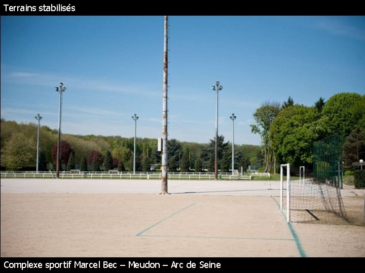 Terrains stabilisés Complexe sportif Marcel Bec – Meudon – Arc de Seine 