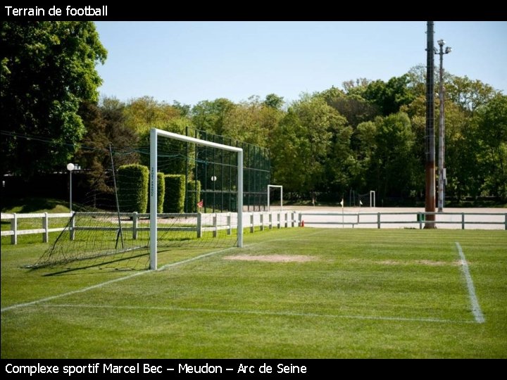 Terrain de football Complexe sportif Marcel Bec – Meudon – Arc de Seine 