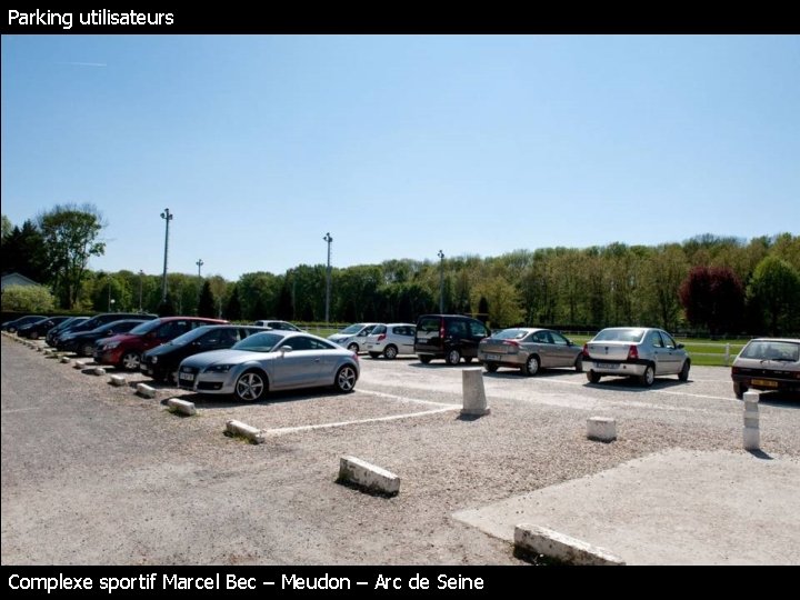 Parking utilisateurs Complexe sportif Marcel Bec – Meudon – Arc de Seine 