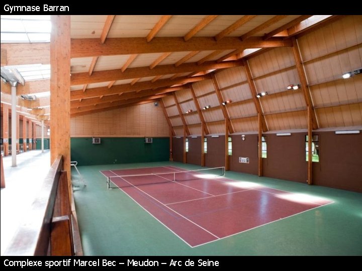 Gymnase Barran Complexe sportif Marcel Bec – Meudon – Arc de Seine 
