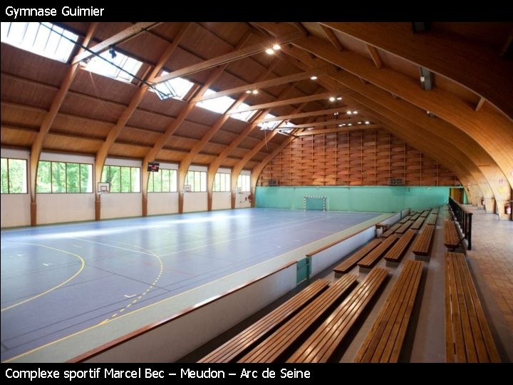 Gymnase Guimier Complexe sportif Marcel Bec – Meudon – Arc de Seine 