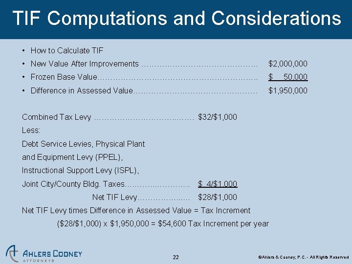 TIF Computations and Considerations • How to Calculate TIF • New Value After Improvements