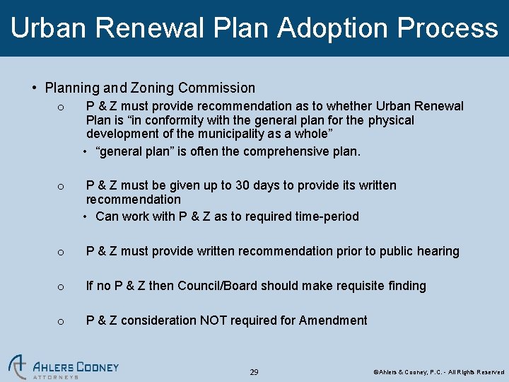 Urban Renewal Plan Adoption Process • Planning and Zoning Commission o P & Z