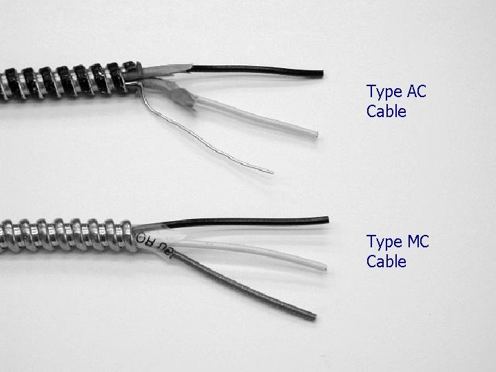 Type AC Cable Type MC Cable © 2014 NACMA 