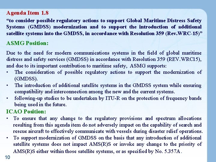 Agenda Item 1. 8 “to consider possible regulatory actions to support Global Maritime Distress