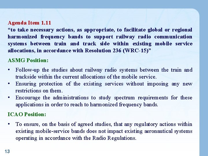 Agenda Item 1. 11 “to take necessary actions, as appropriate, to facilitate global or