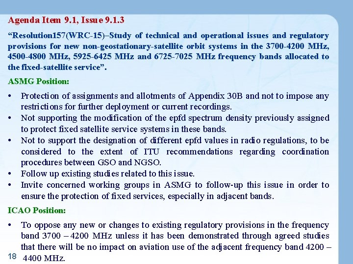 Agenda Item 9. 1, Issue 9. 1. 3 “Resolution 157(WRC-15)–Study of technical and operational