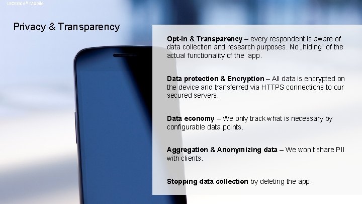 LEOtrace® Mobile Privacy & Transparency Opt-In & Transparency – every respondent is aware of