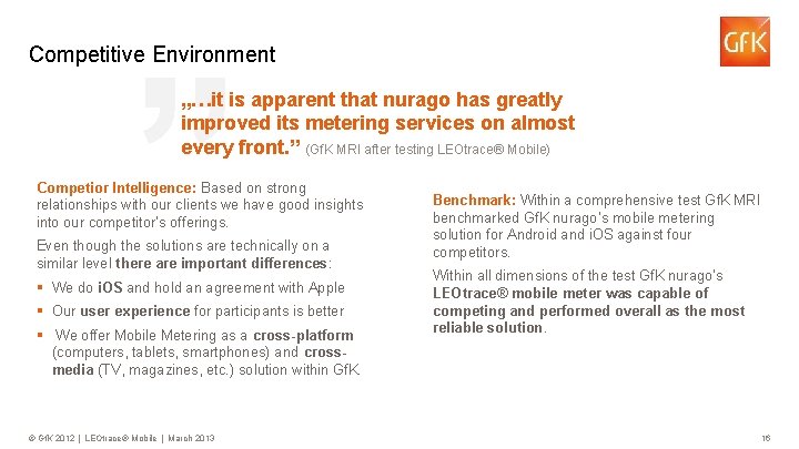 „ Competitive Environment „…it is apparent that nurago has greatly improved its metering services
