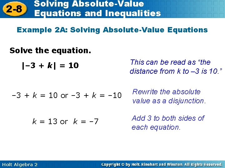 2 -8 Solving Absolute-Value Equations and Inequalities Example 2 A: Solving Absolute-Value Equations Solve