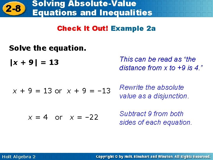 2 -8 Solving Absolute-Value Equations and Inequalities Check It Out! Example 2 a Solve