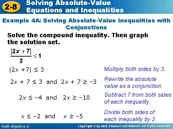 2 -8 Solving Absolute-Value Equations and Inequalities Example 4 A: Solving Absolute-Value Inequalities with