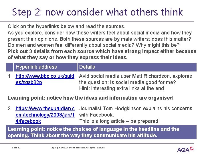Step 2: now consider what others think Click on the hyperlinks below and read