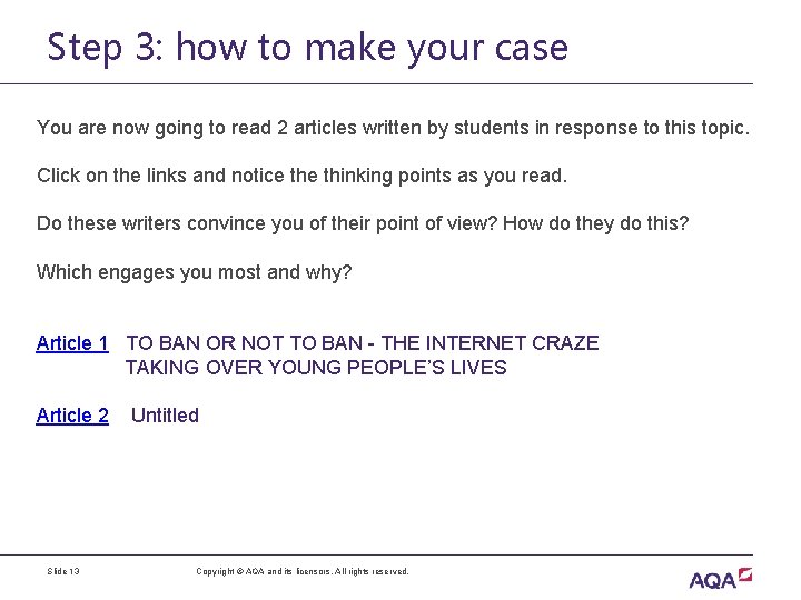 Step 3: how to make your case You are now going to read 2