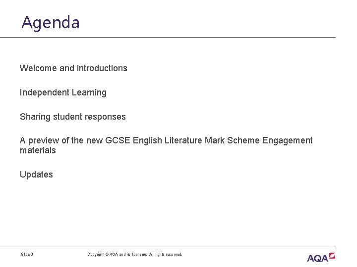 Agenda Welcome and introductions Independent Learning Sharing student responses A preview of the new