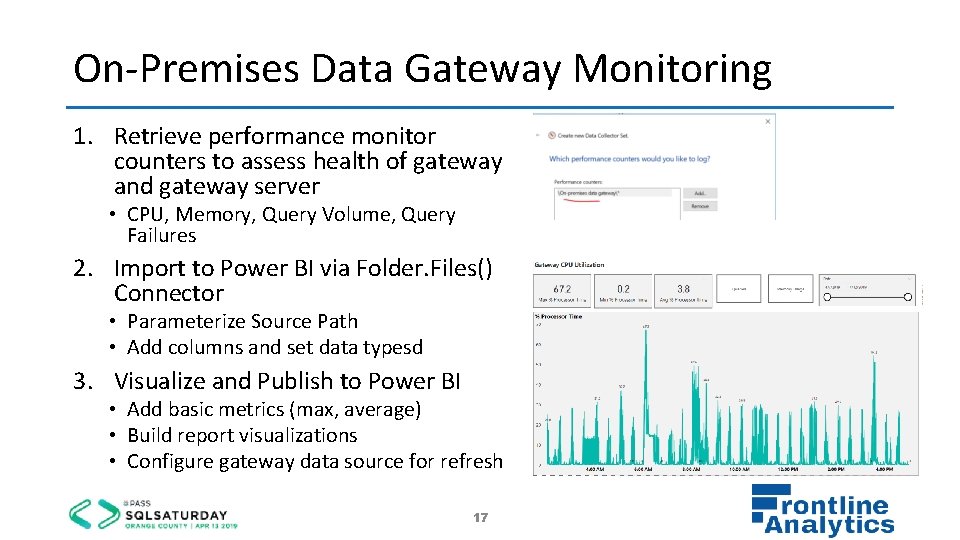 On-Premises Data Gateway Monitoring 1. Retrieve performance monitor counters to assess health of gateway