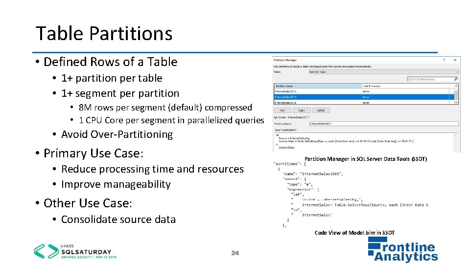 Table Partitions • Defined Rows of a Table • 1+ partition per table •