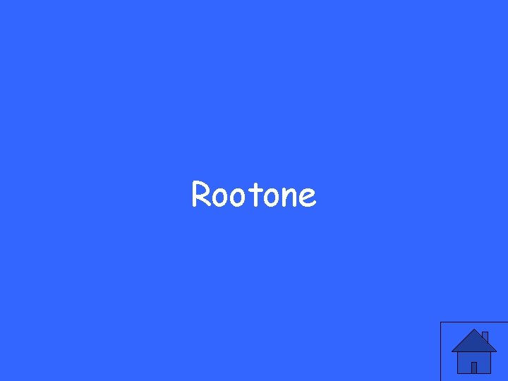 Rootone 