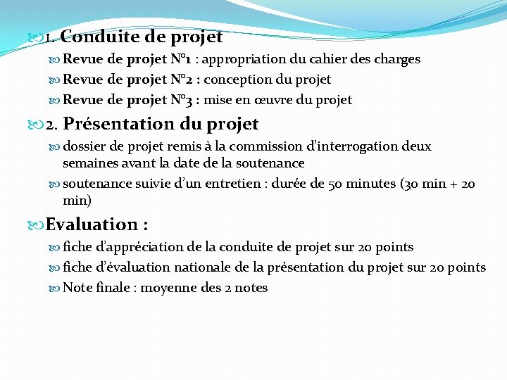  1. Conduite de projet Revue de projet N° 1 : appropriation du cahier