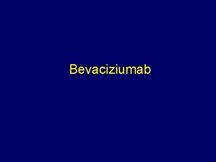 Bevaciziumab 