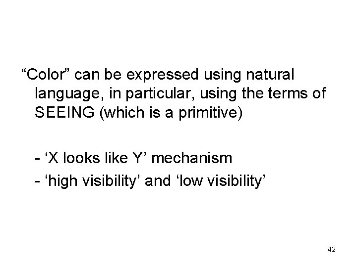 “Color” can be expressed using natural language, in particular, using the terms of SEEING