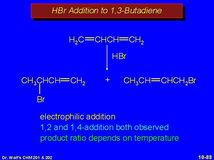 HBr Addition to 1, 3 -Butadiene H 2 C CHCH CH 2 HBr CH