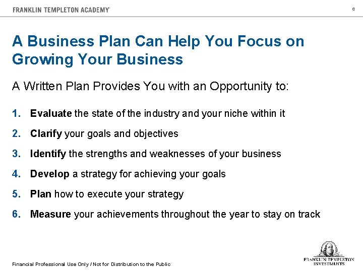 6 A Business Plan Can Help You Focus on Growing Your Business A Written
