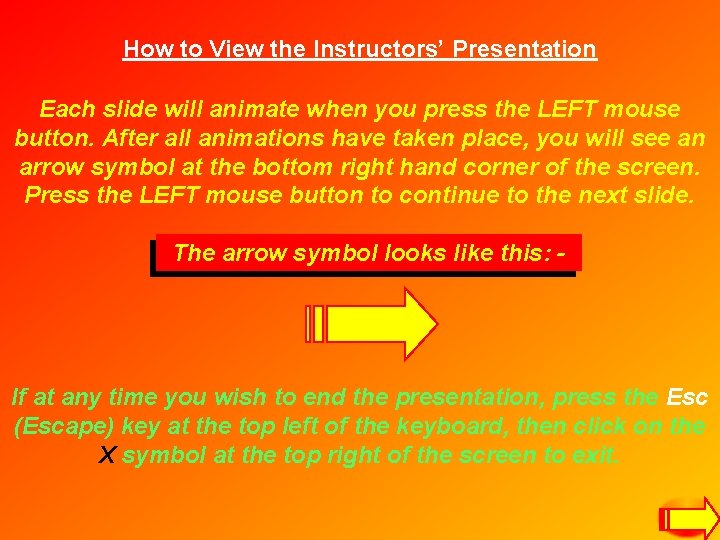 Click the left mouse button to continue Click