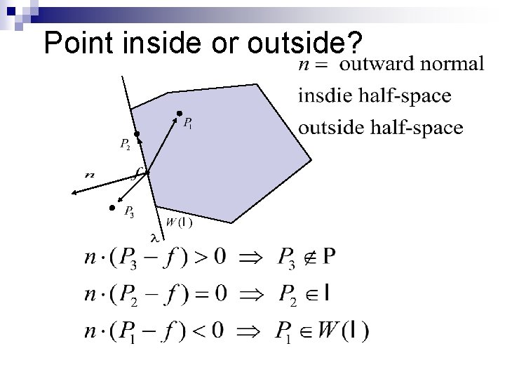 Point inside or outside? 