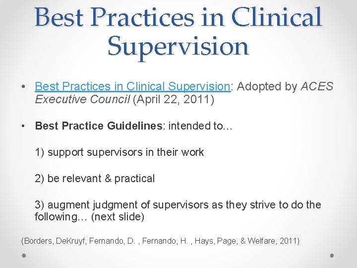 Best Practices in Clinical Supervision • Best Practices in Clinical Supervision: Adopted by ACES