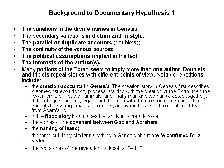 Background to Documentary Hypothesis 1 • • The variations in the divine names in