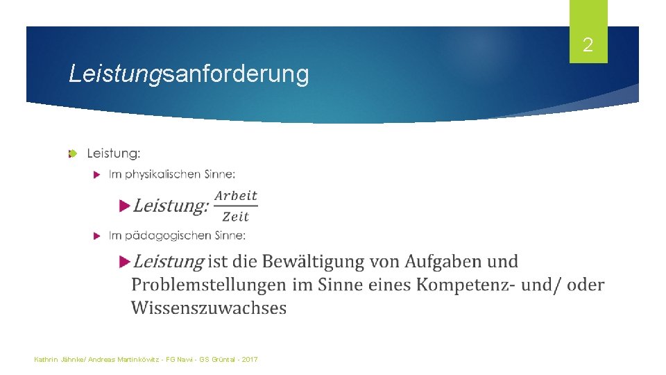 2 Leistungsanforderung Kathrin Jähnke/ Andreas Martinköwitz - FG Nawi - GS Grüntal - 2017